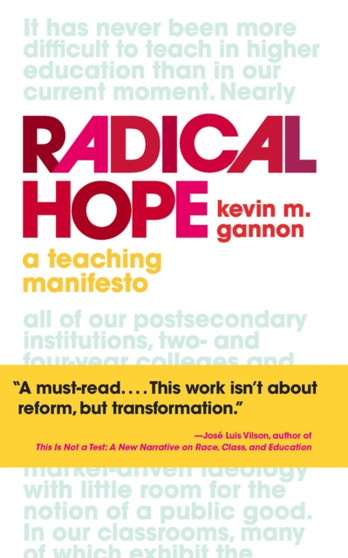 Radical Hope : A Teaching Manifesto