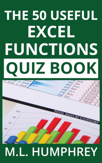 The 50 Useful Excel Functions Quiz Book : 3