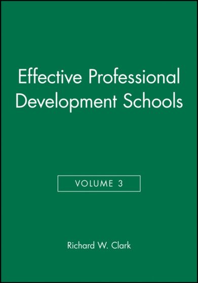 Effective Professional Development Schools