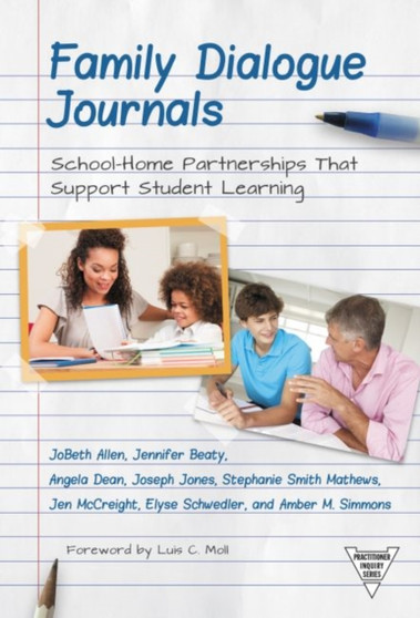 Family Dialogue Journals : School-Home Partnerships That Support Student Learning