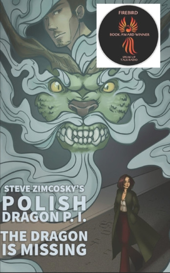 The Dragon is Missing (Polish Dragon P. I.)