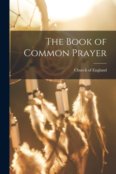 The Book of Common Prayer
