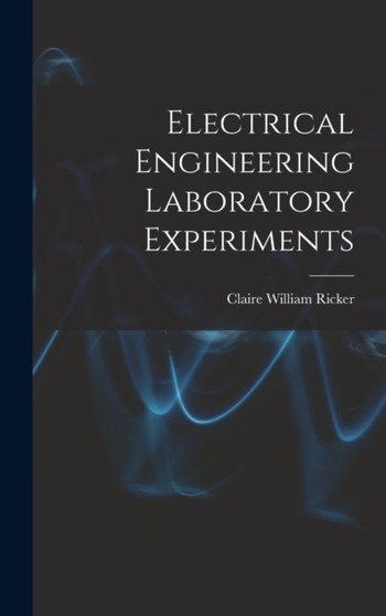 Electrical Engineering Laboratory Experiments