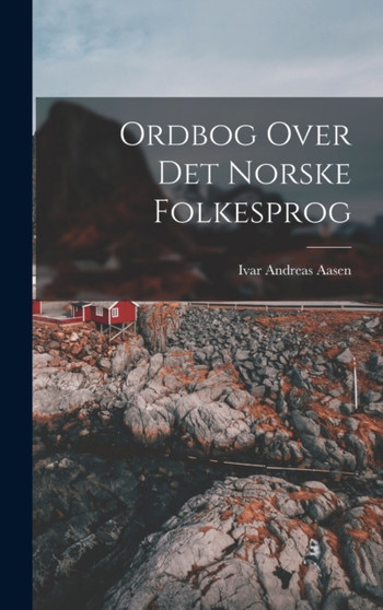Ordbog Over Det Norske Folkesprog