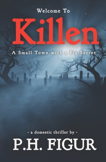 Killen : A Small Town with a Big Secret
