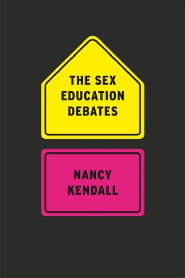 The Sex Education Debates