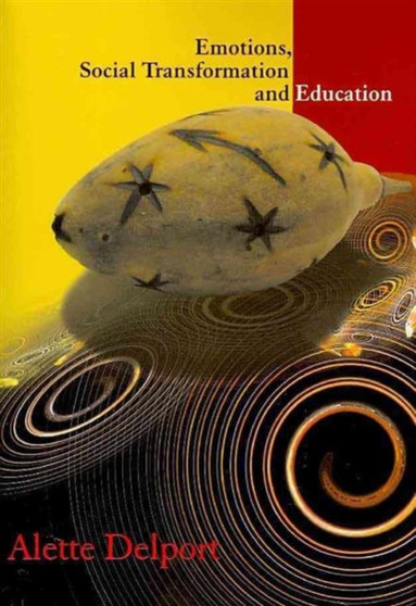 Emotions, Social Transformation and Eduction
