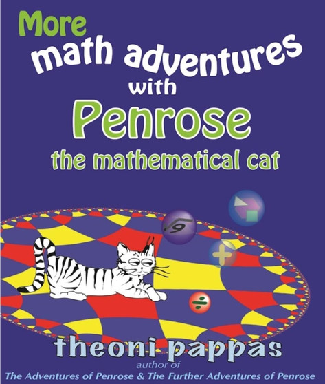 More math adventures with Penrose the mathematical cat