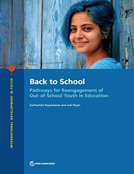 Back to school : pathways for reengagement of out-of-school youth in education