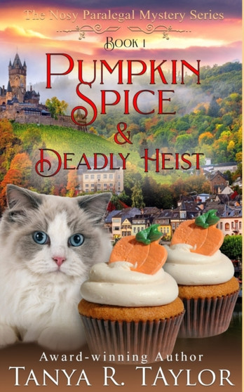 Pumpkin Spice & Deadly Heist : A Cozy Mystery : 1