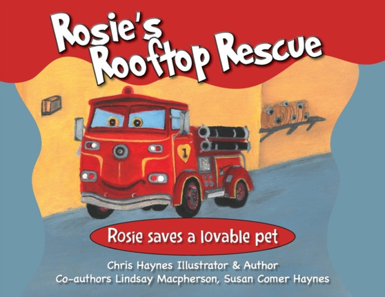 Rosie's Rooftop Rescue : Rosie Saves a Lovable Pet