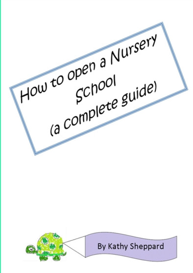 A Complete Guide How to Open Your Own Nursery School