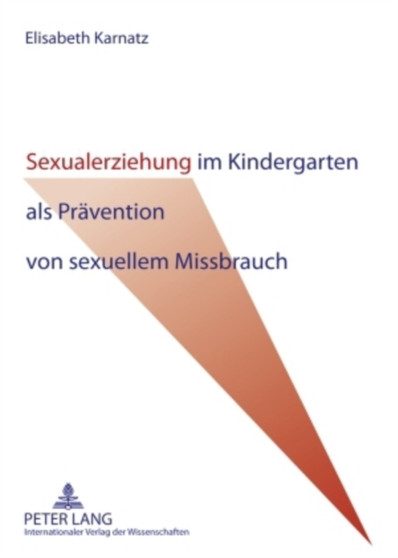 Sexualerziehung Im Kindergarten ALS Praevention Von Sexuellem Missbrauch
