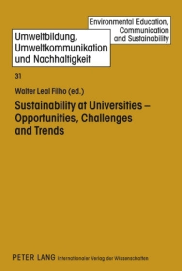 Sustainability at Universities - Opportunities, Challenges and Trends : 31