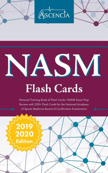 NASM Personal Training Book of Flash Cards : NASM Exam Prep Review with 300+ Flashcards for the National Academy of Sports Medicine Board of Certification Examination