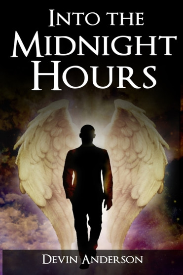 Into the Midnight Hours