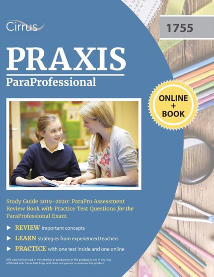 Paraprofessional Study Guide 2019-2020 : Parapro Assessment Review Book with Practice Test Questions for the Paraprofessional Exam