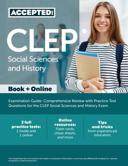 CLEP Social Sciences and History Examination Guide : Comprehensive Review with Practice Test Questions for the CLEP Social Sciences and History Exam