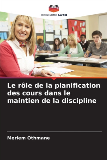 Le role de la planification des cours dans le maintien de la discipline