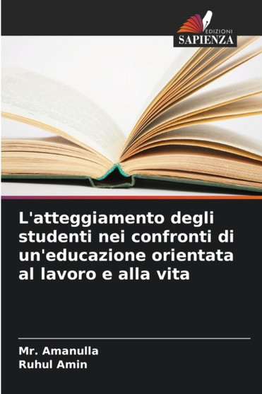 L'atteggiamento degli studenti nei confronti di un'educazione orientata al lavoro e alla vita