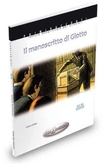 Primiracconti : Il manoscritto di Giotto. Libro (A2-B1)
