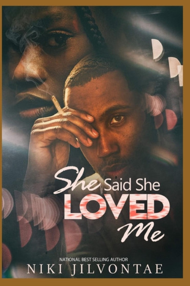 She Said She Loved Me