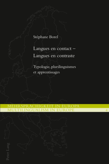 Langues En Contact - Langues En Contraste : Typologie, Plurilinguismes Et Apprentissages : 4