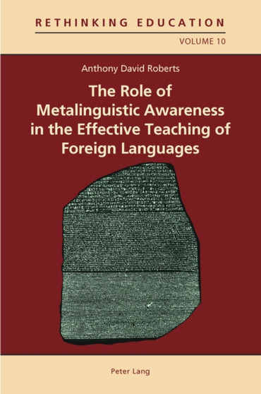 The Role of Metalinguistic Awareness in the Effective Teaching of Foreign Languages : 10