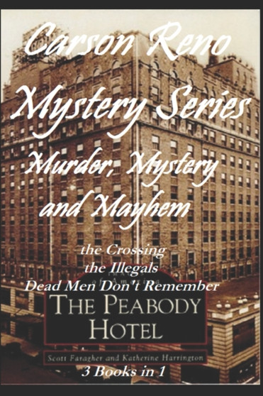 Murder, Mystery and Mayhem : Carson Reno Mystery Series