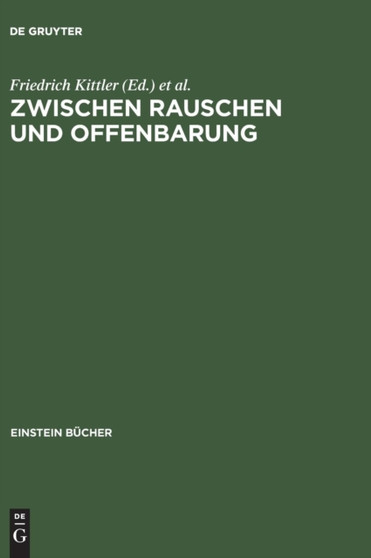 Zwischen Rauschen Und Offenbarung : Zur Kultur- Und Mediengeschichte Der Stimme