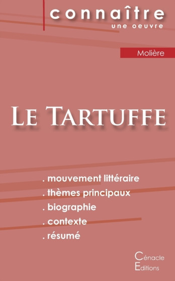 Fiche de lecture Le Tartuffe de Moliere (analyse litteraire de reference et resume complet)