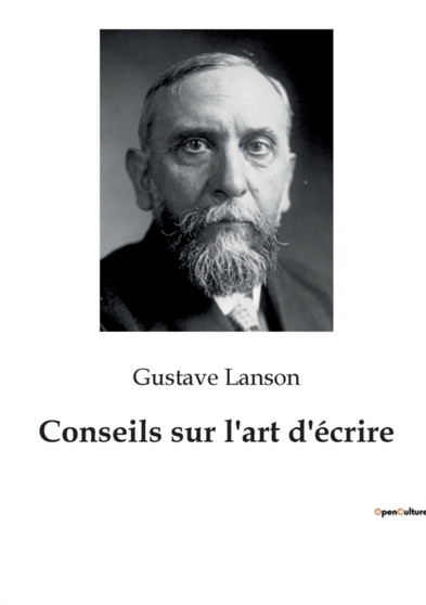 Conseils sur l'art d'ecrire