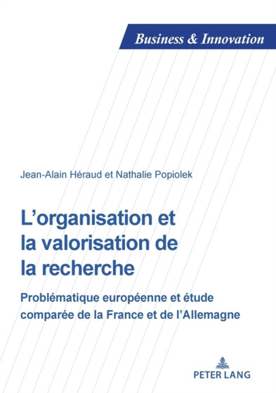 L'organisation et la valorisation de la recherche : Problematique europeenne et etude comparee de la France et de l'Allemagne : 26