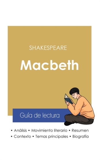 Guia de lectura Macbeth de Shakespeare (analisis literario de referencia y resumen completo)