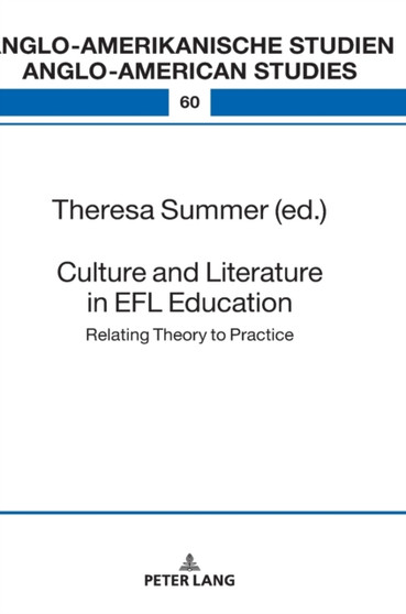 Culture and Literature in the EFL Classroom : Bridging the Gap between Theory and Practice : 60