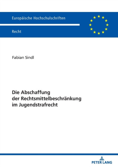 Die Abschaffung der Rechtsmittelbeschraenkung im Jugendstrafrecht : 6215