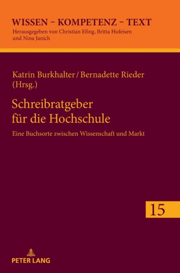 Schreibratgeber fuer die Hochschule : Eine Buchsorte zwischen Wissenschaft und Markt : 15