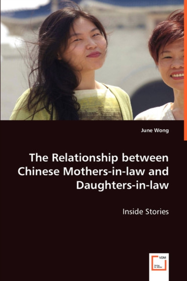 The Relationship between Chinese Mothers-in-law and Daughters-in-law