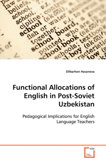 Functional Allocations of English in Post-Soviet Uzbekistan