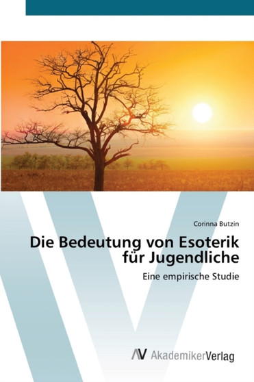 Die Bedeutung von Esoterik fur Jugendliche