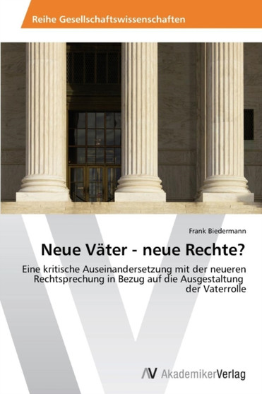 Neue Vater - neue Rechte?