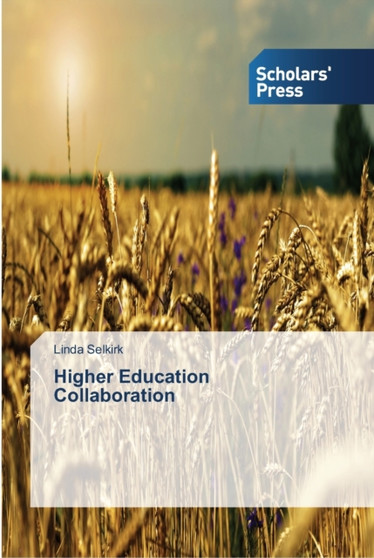 Higher Education Collaboration Higher Education Collaboration