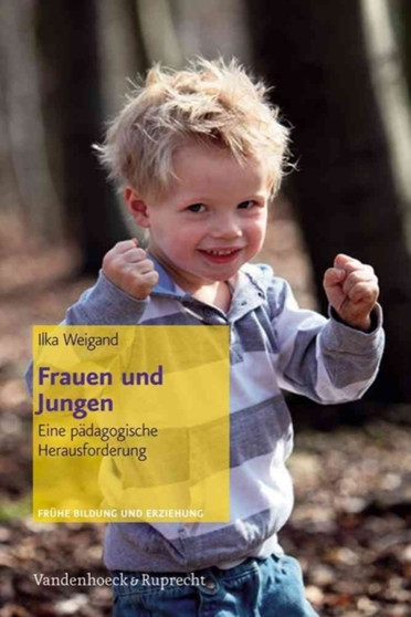 Frauen und Jungen : Eine padagogische Herausforderung