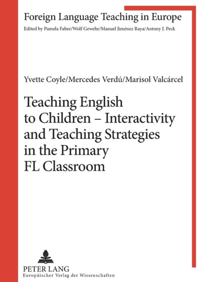 Teaching English to Children - Interactivity and Teaching Strategies in the Primary FL Classroom : 5