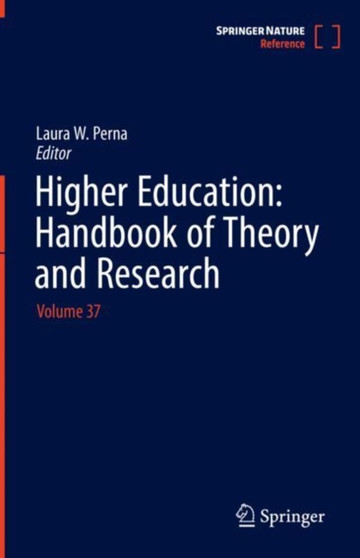 Higher Education: Handbook of Theory and Research : Volume 37 : 37