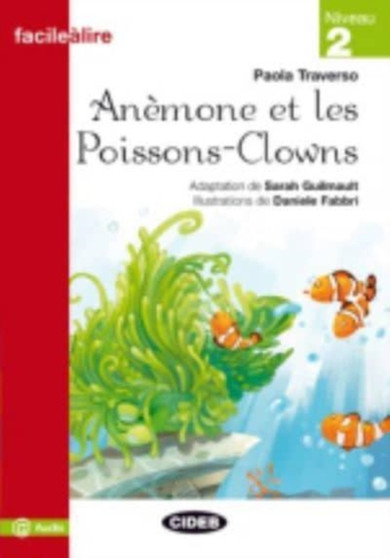 Facile a lire : Anemone et les Poissons-Clowns + online audio