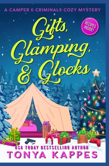 Gifts, Glamping, & Glocks : 29