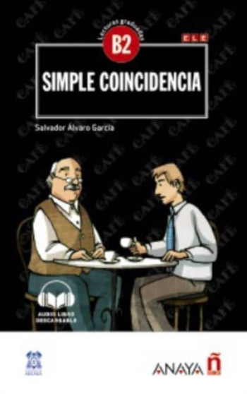 Lecturas de Creacion : Simple coincidencia (B2) + audio descargable - nueva edi Lecturas de Creacion : Simple coincidencia (B2) + audio descargable - nueva edi