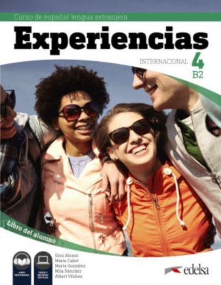 Experiencias Internacional : Libro del alumno 4 (B2) + audio descargable