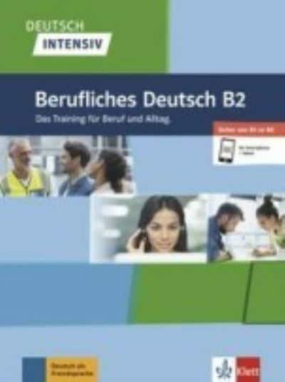 Deutsch intensiv : Berufliches Deutsch